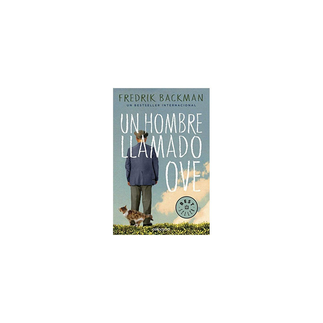 Un hombre llamado Ove (Best Seller)