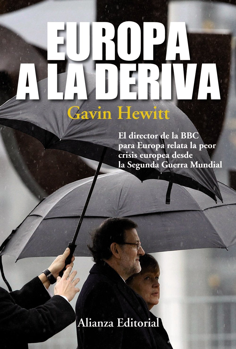 Europa a la deriva (Alianza Ensayo)