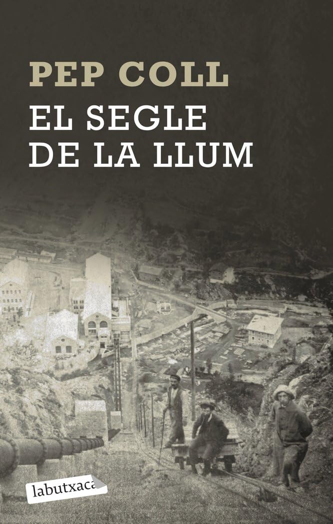 El Segle De La Llum (LABUTXACA)