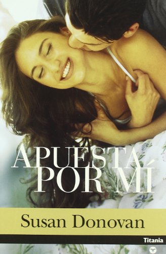 Apuesta por mí (Titania amour)