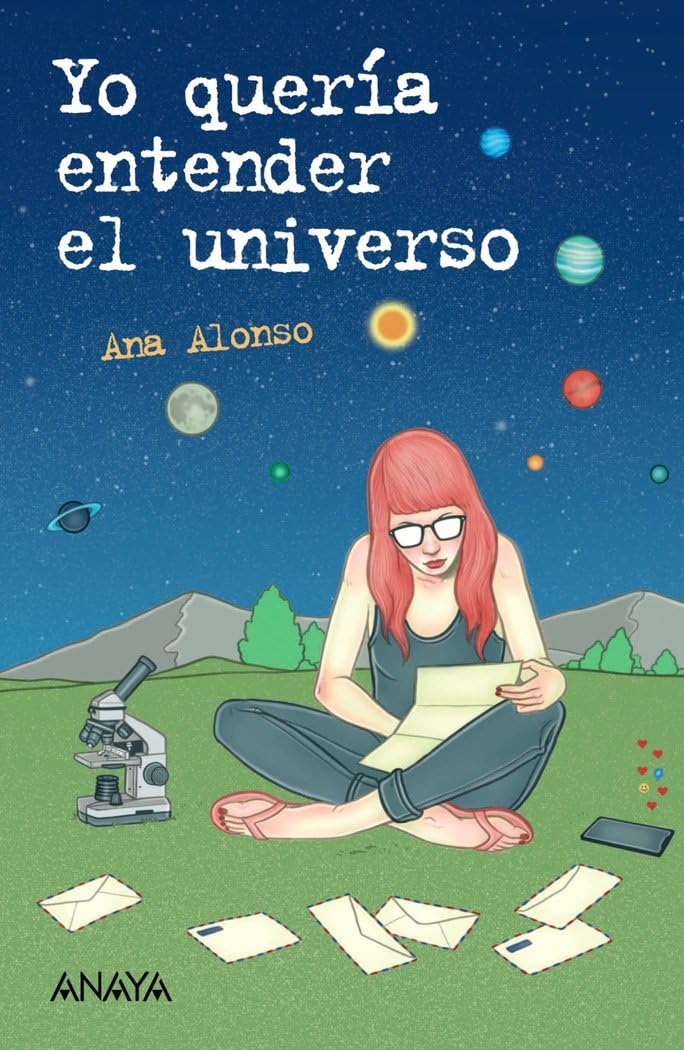 Yo quería entender el universo (LITERATURA JUVENIL - Leer y Pensar)