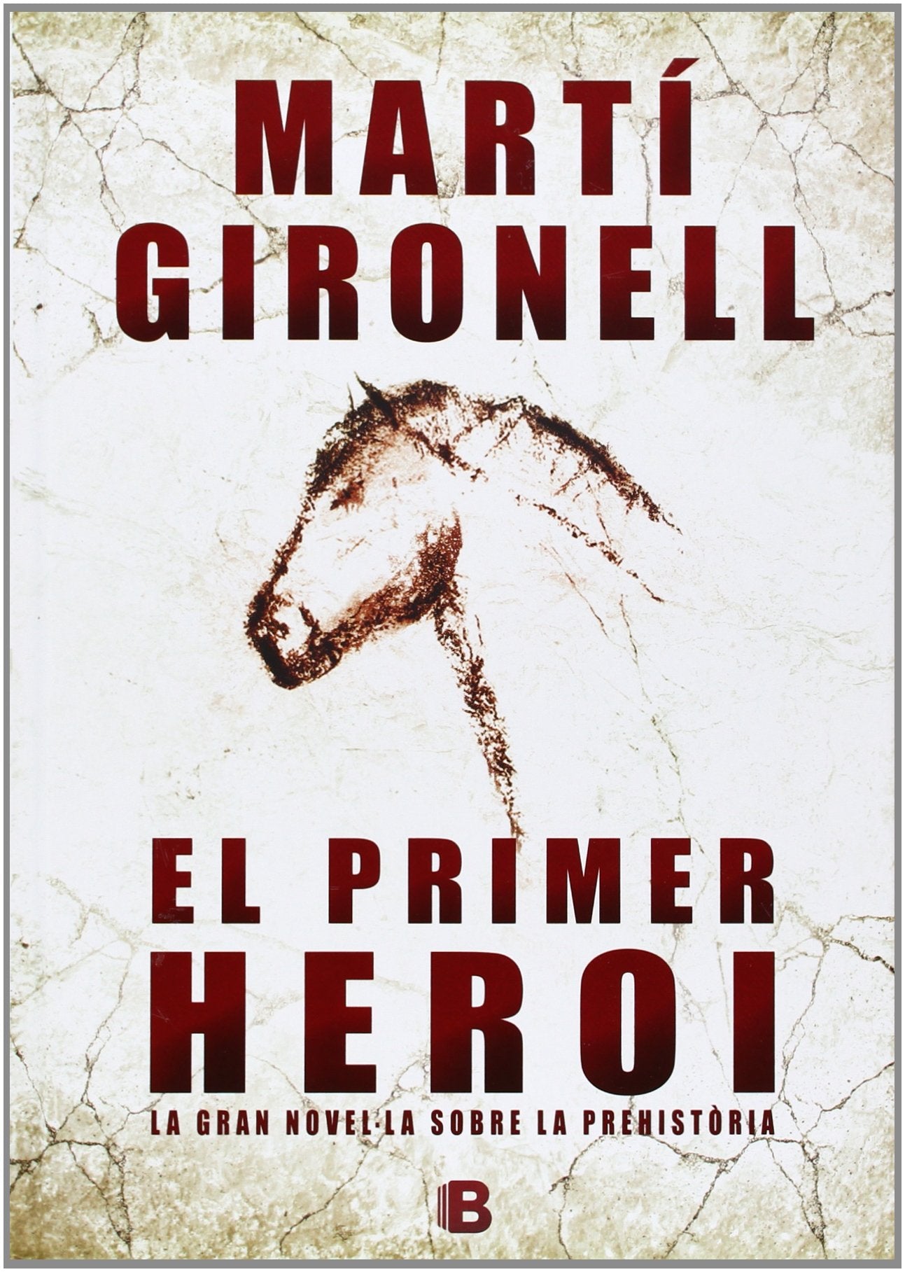 El primer heroi (Histórica)
