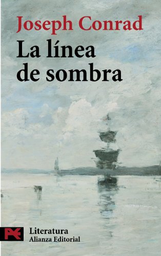 La línea de sombra: Una confesión (El Libro De Bolsillo - Literatura)