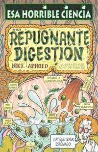 Esa repugnante digestion: 007 (NO FICCION INFANTIL)
