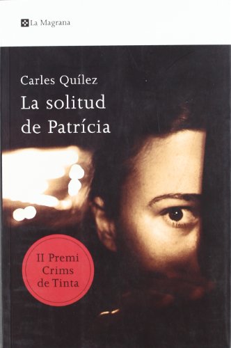 La solitud de patricia: 270 (OTROS LA MAGRANA)