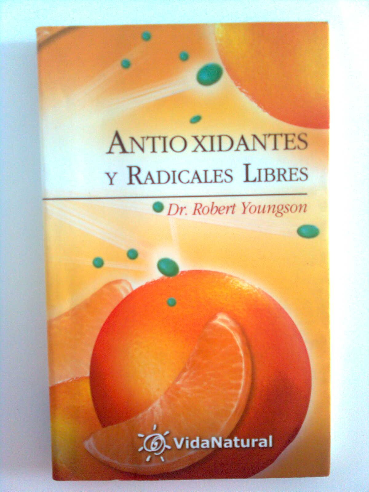 Antioxidantes Y Radicales Libres