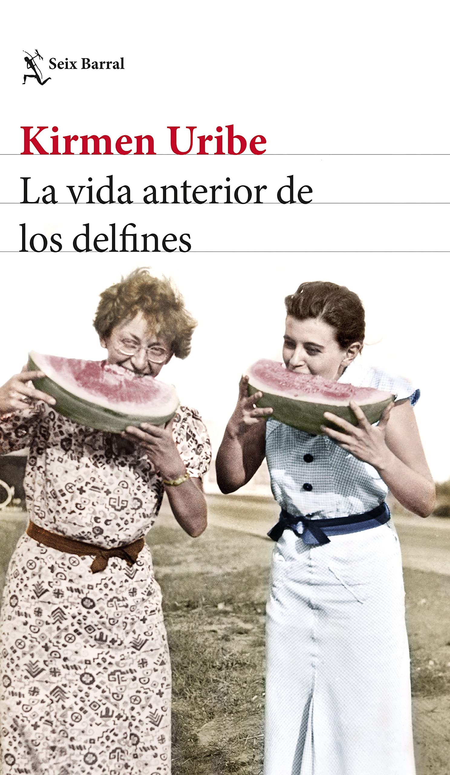La vida anterior de los delfines (Biblioteca Breve)