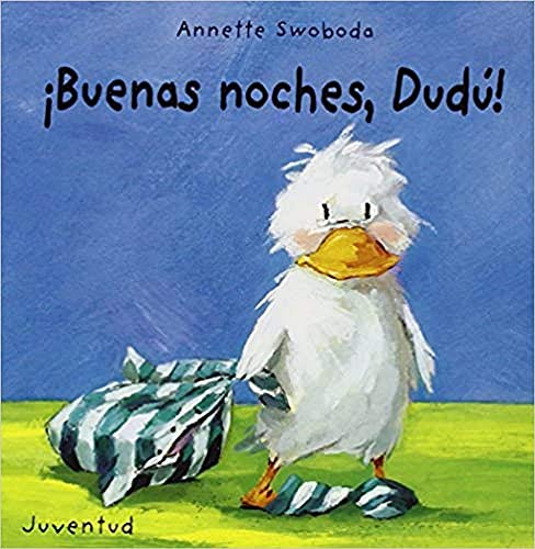 Buenas noches Dudú
