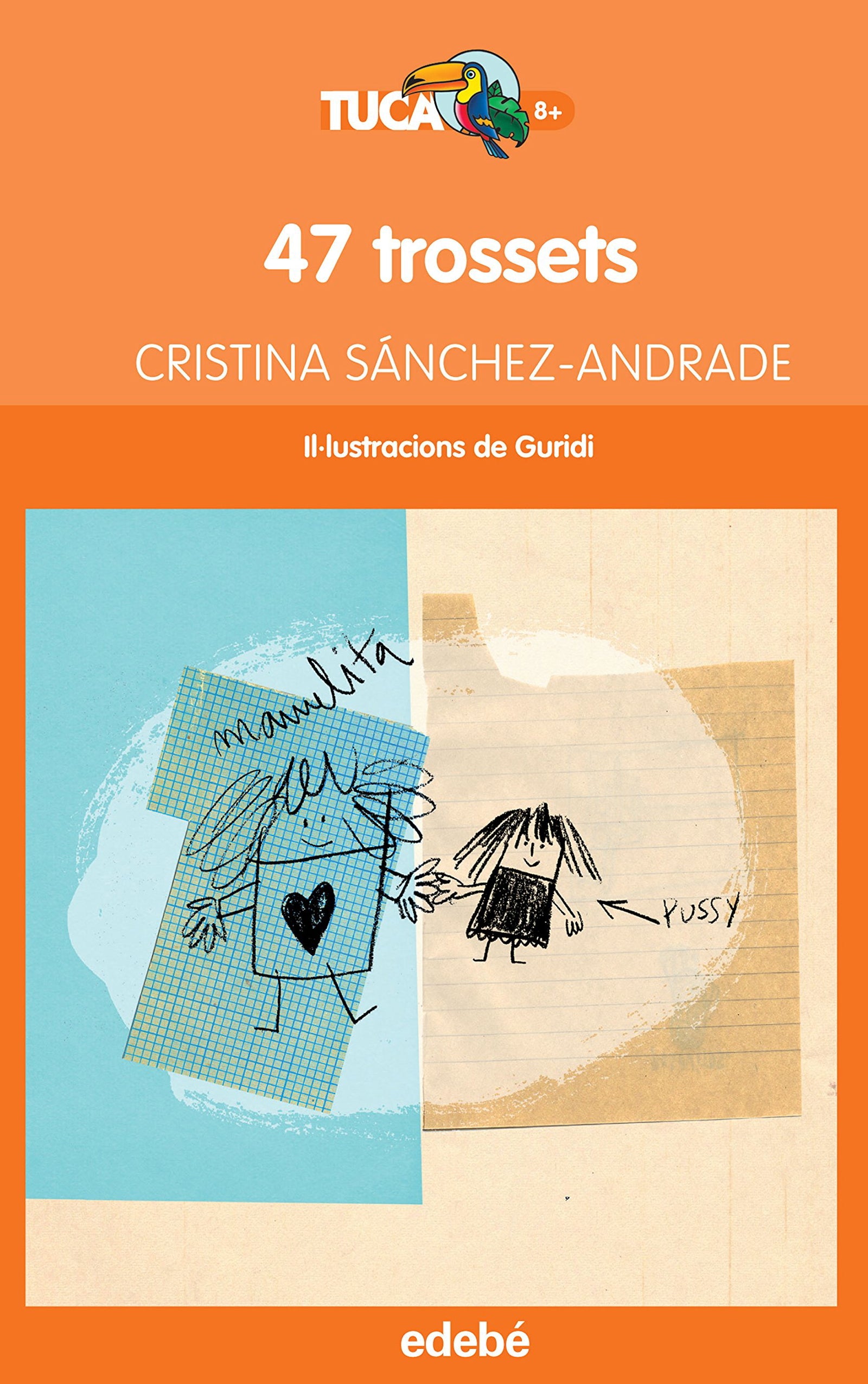 47 trossets: 26 (Tuca Taronja)