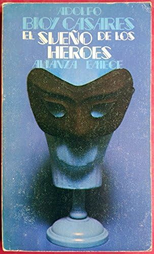 EL SUEÑO DE LOS HEROES.