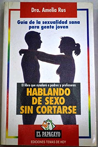 Hablando De Sexo Sin Cortarse