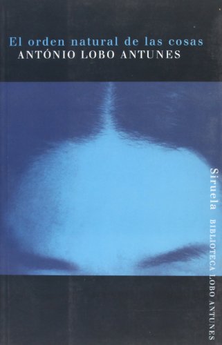 El orden natural de las cosas (BIBLIOTECA LOBO ANTUNES)