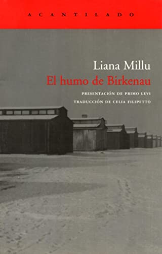 El humo de Birkenau (El Acantilado)
