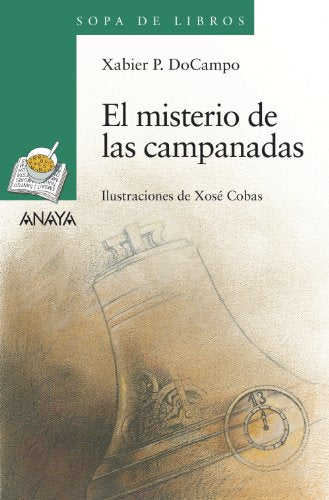 El misterio de las campanadas (LITERATURA INFANTIL - Sopa de Libros)