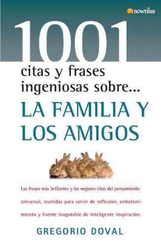 La familia y los amigos