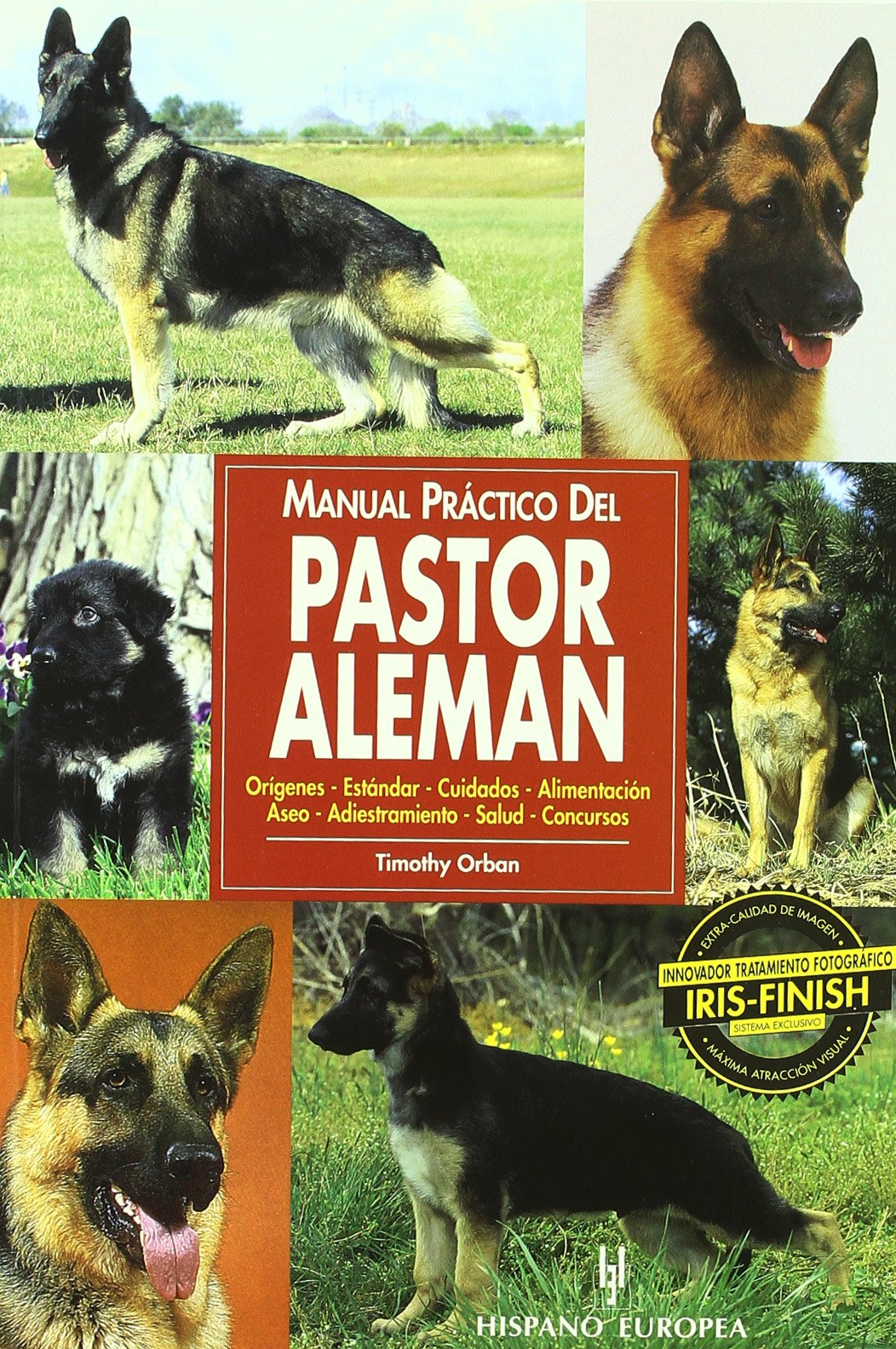Manual práctico del pastor alemán (Manuales prácticos de perros)