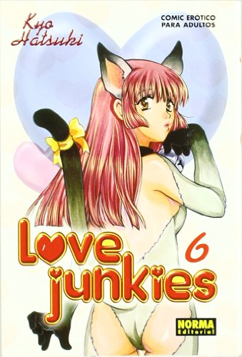 LOVE JUNKIES 06 (MANGA PARA ADULTOS)
