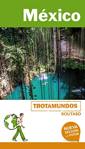 México (Trotamundos - Routard)