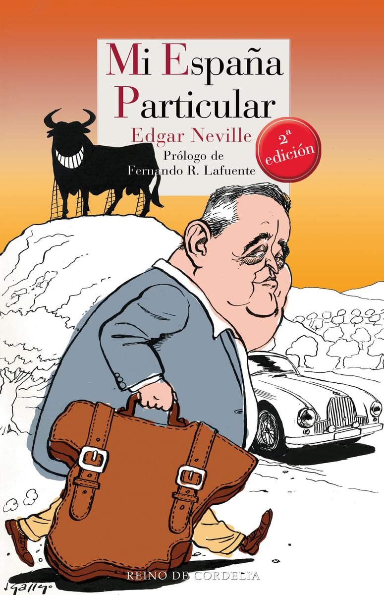 Mi Espa･A Particular: Guía arbitraria de los caminos turísticos y gastronómicos de España: 1 (Literatura Reino de Cordelia)