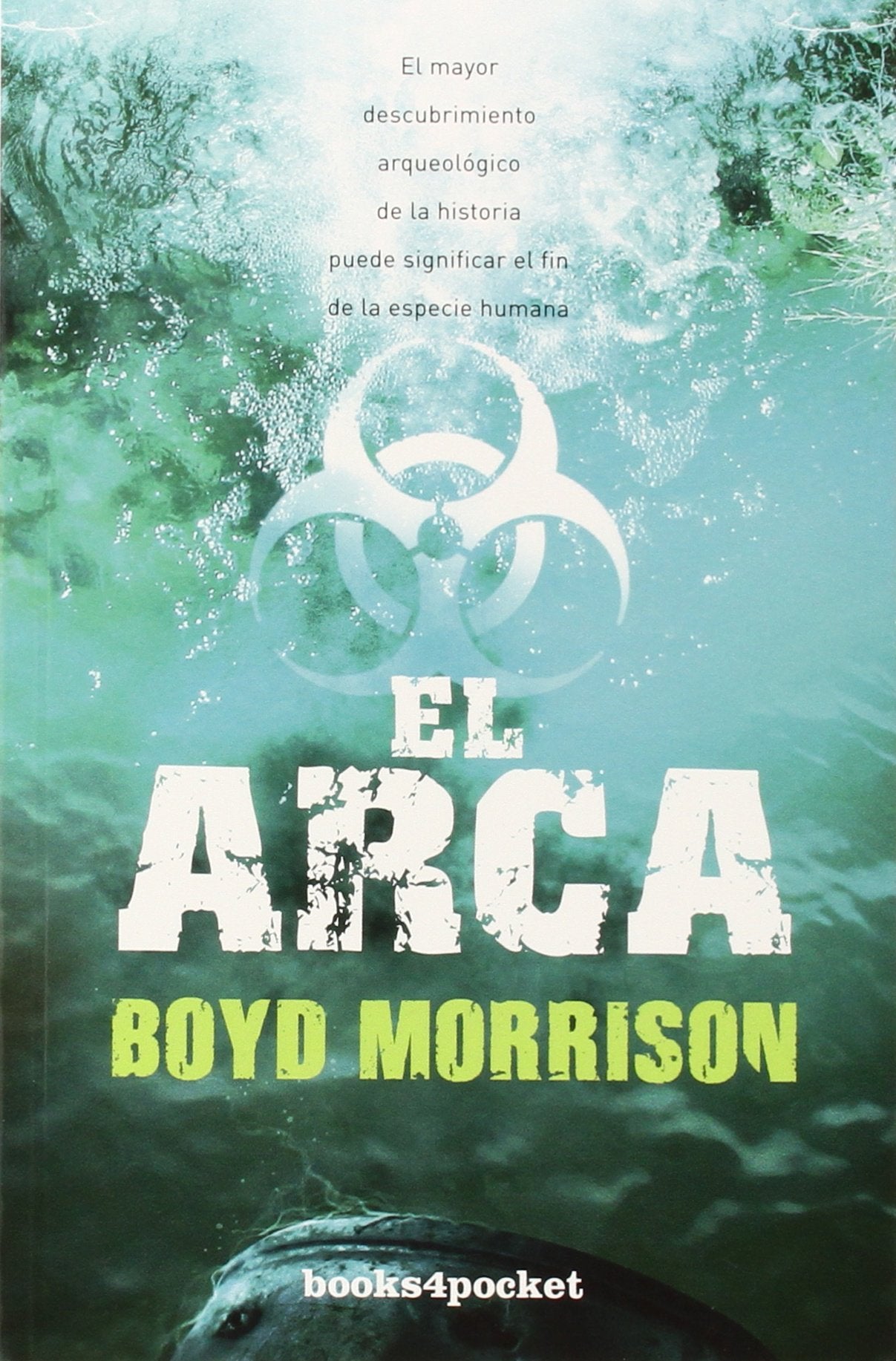 El arca (Books4pocket) (Books4pocket narrativa)