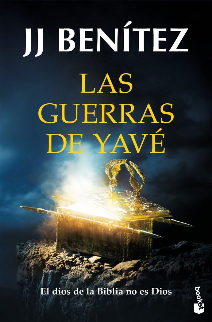 Las guerras de Yavé (Biblioteca J. J. Benítez)