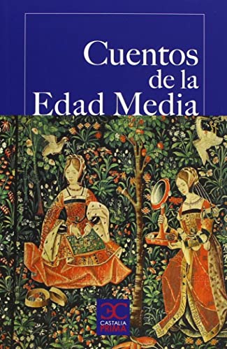 Cuentos de la Edad Media: 4 (Castalia Prima)