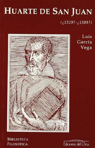 Juan Huarte de San Juan: (1529?-1588?)