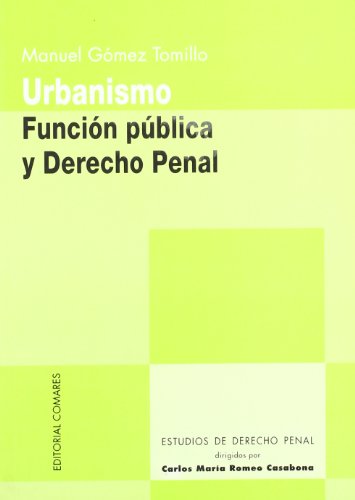 URBANISMO-FUNCION PUBLICA Y DCHO.PENAL (SIN COLECCION)