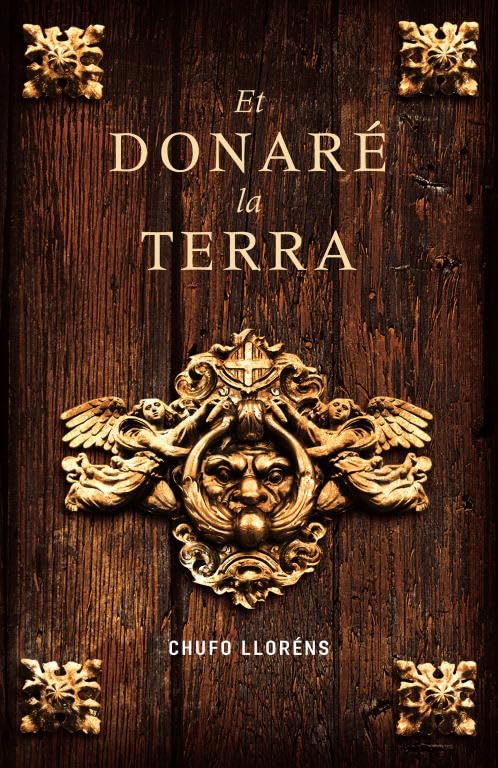 Et donaré la terra (Narrativa)