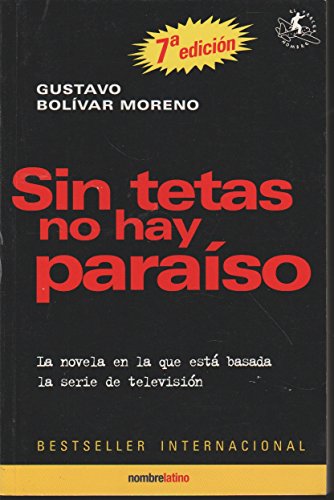 Sin teta no hay paraiso