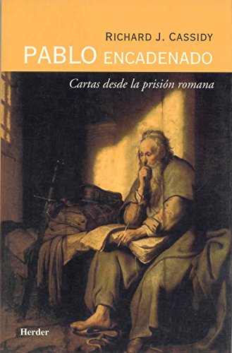 Pablo encadenado. Cartas desde la prisión romana