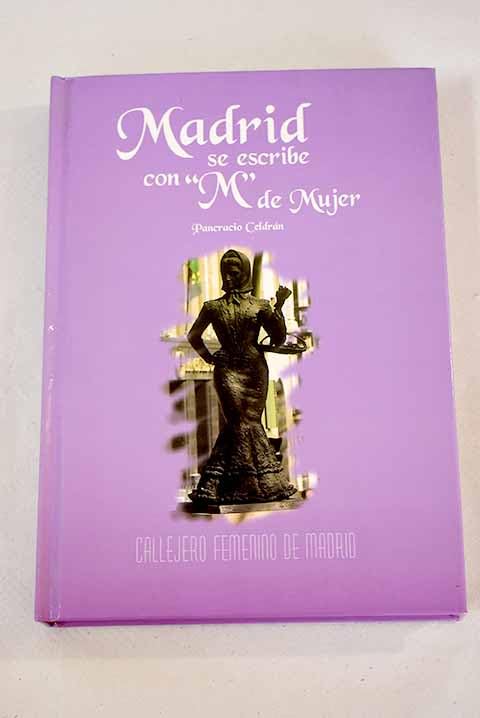 Madrid se escribe con m de mujer