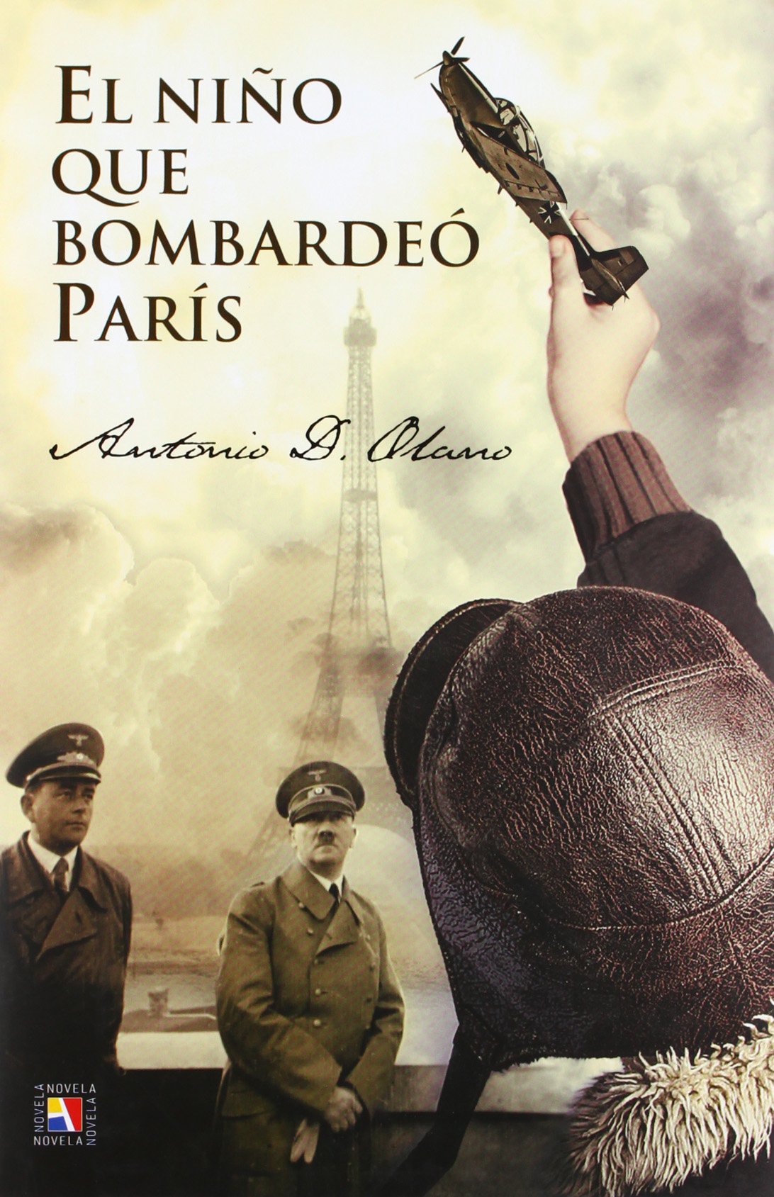 NI?O QUE BOMBARDEO PARIS, EL (NOVELA HISTORICA)