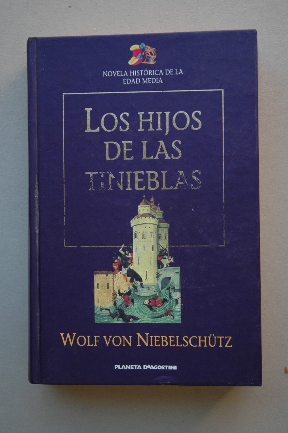 Los Hijos De Las Tinieblas. Una Fábula De Las Edades Oscuras