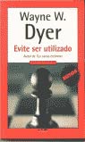 EVITE SER UTILIZADO (SIN COLECCION)