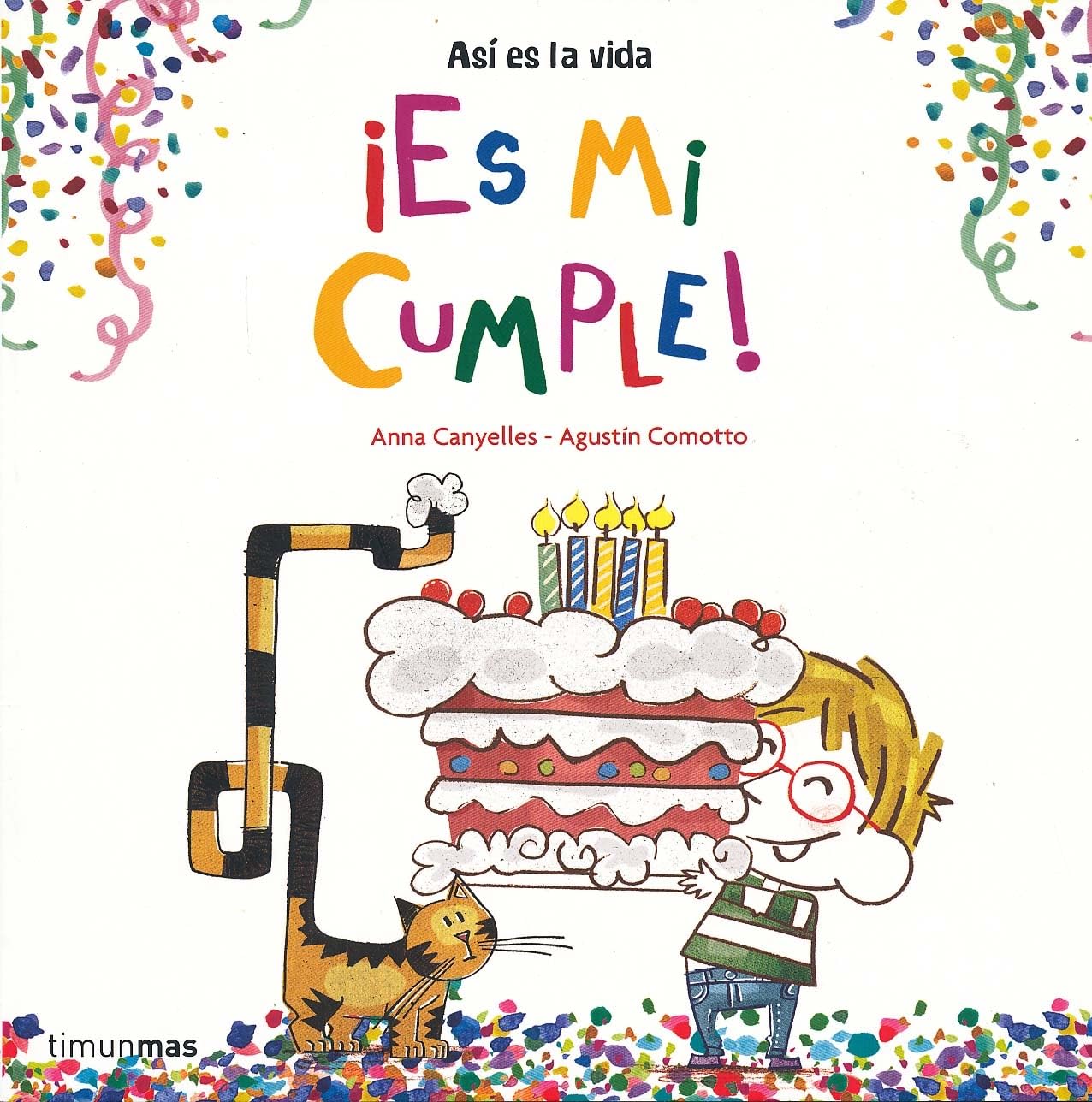 ¡Es mi cumple! (Primeros cuentos)