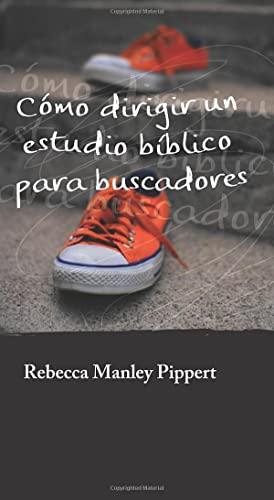 Como dirigir un estudio bíblico para buscadores