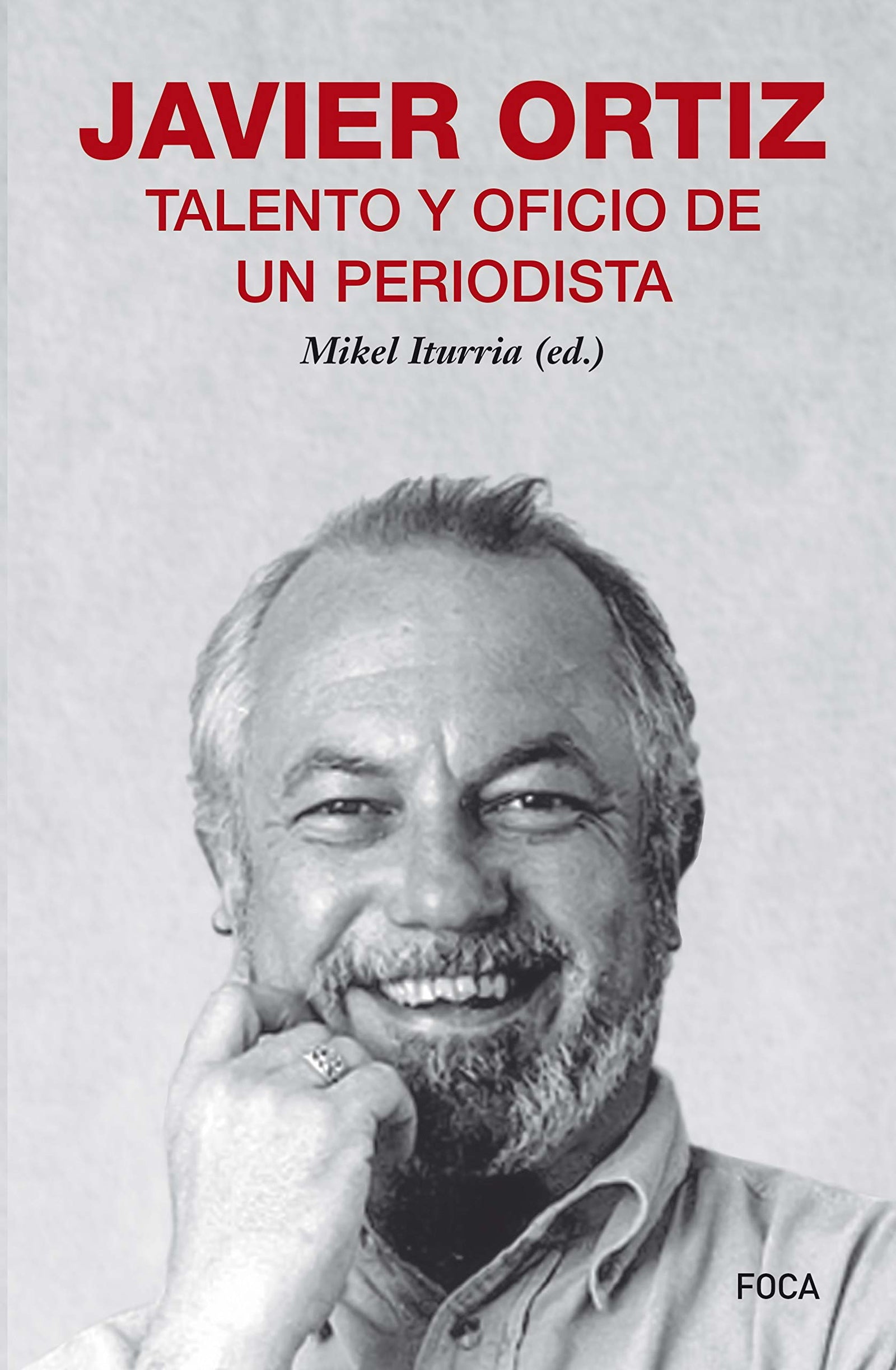 Javier Ortiz, talento y oficio de un periodista