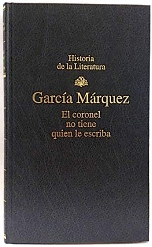 El coronel no tiene quien le escriba