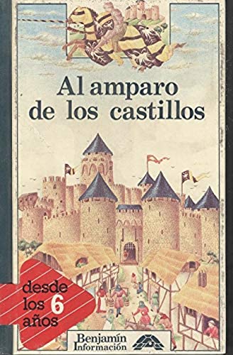 Al amparo de los castillos