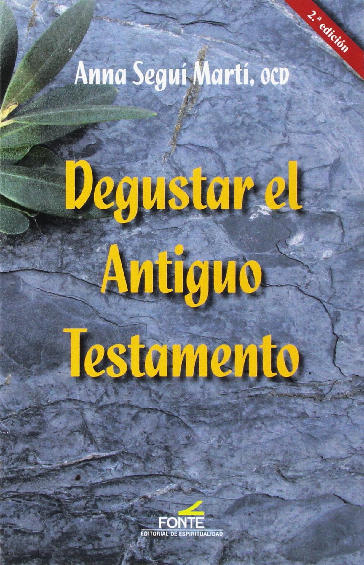 Degustar el Antiguo Testamento (SIN COLECCION)