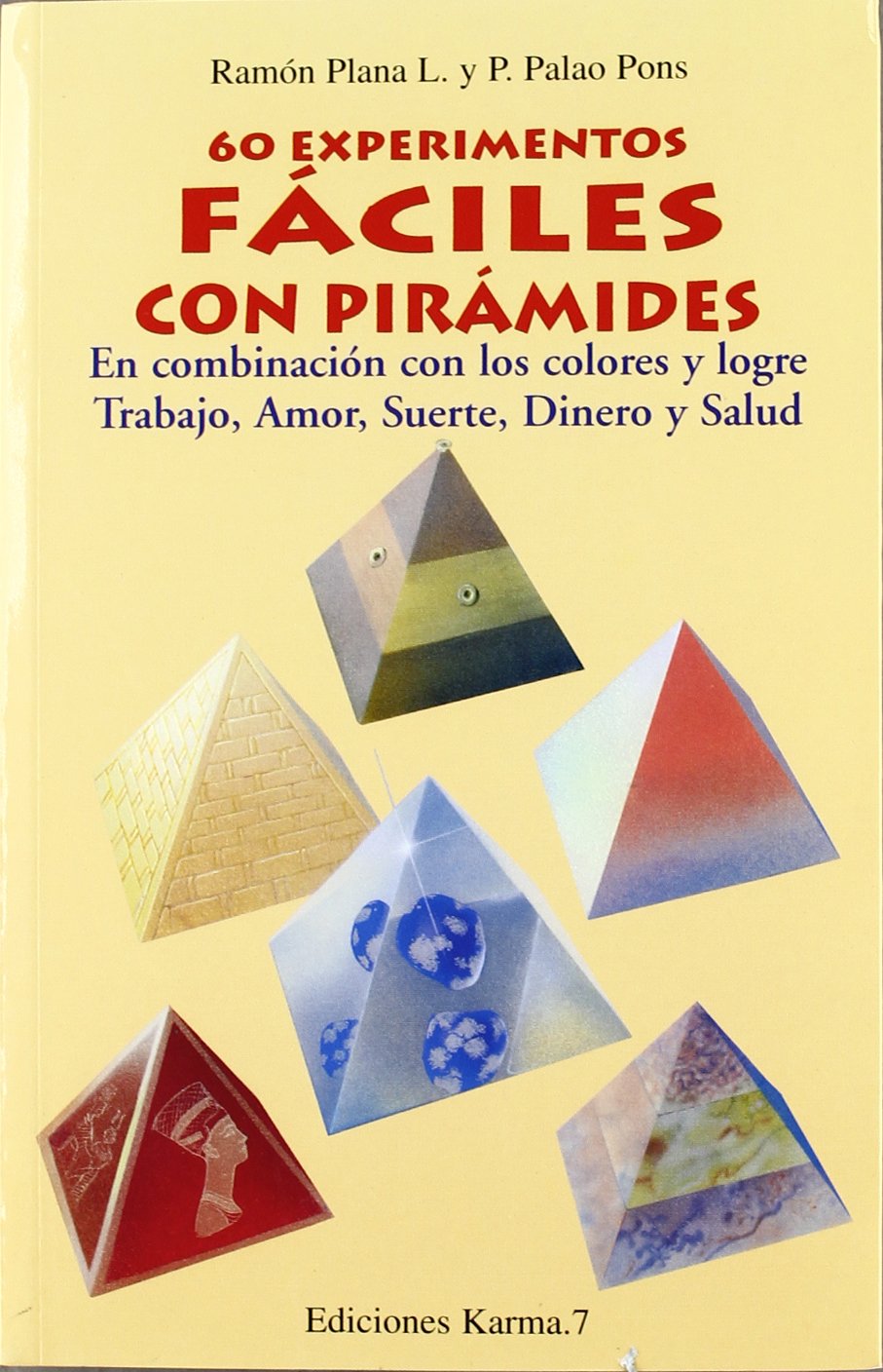 Sesenta experiencias faciles con piramides