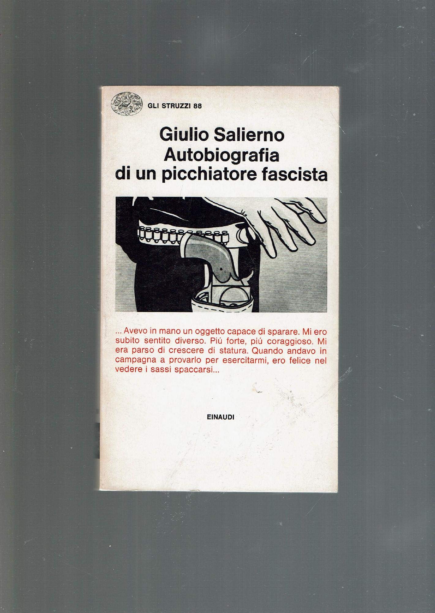 Autobiografia di un picchiatore fascista (Indi)