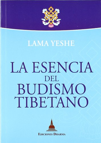 La esencia del budismo tibetano (SIN COLECCION)