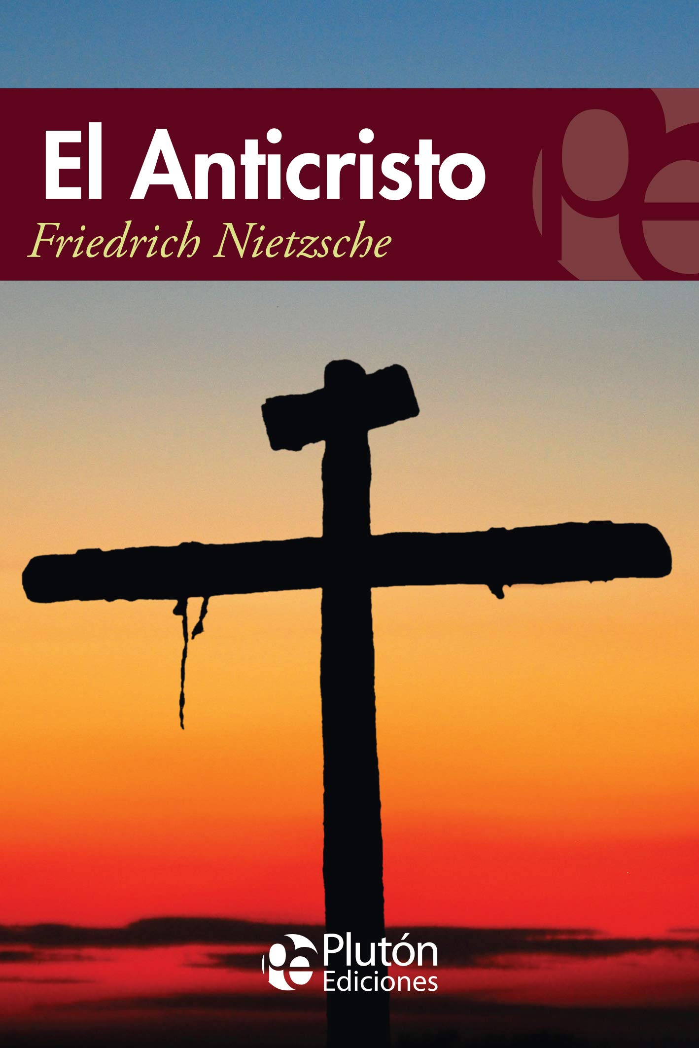 El Anticristo (Colección Eterna)