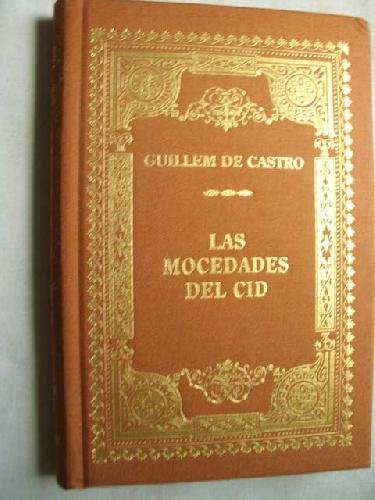 LAS MOCEDADES DEL CID