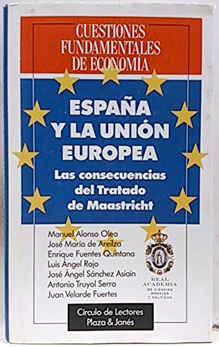 España y la union europea. las consecuencias del tratado de maastricht