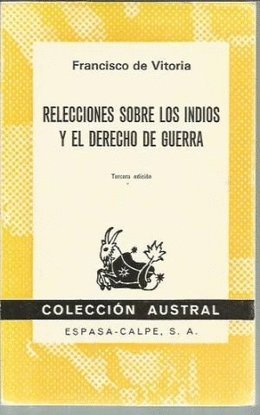 RELECCIONES SOBRE INDIOS Y DCHO.GUERRA (SIN COLECCION)