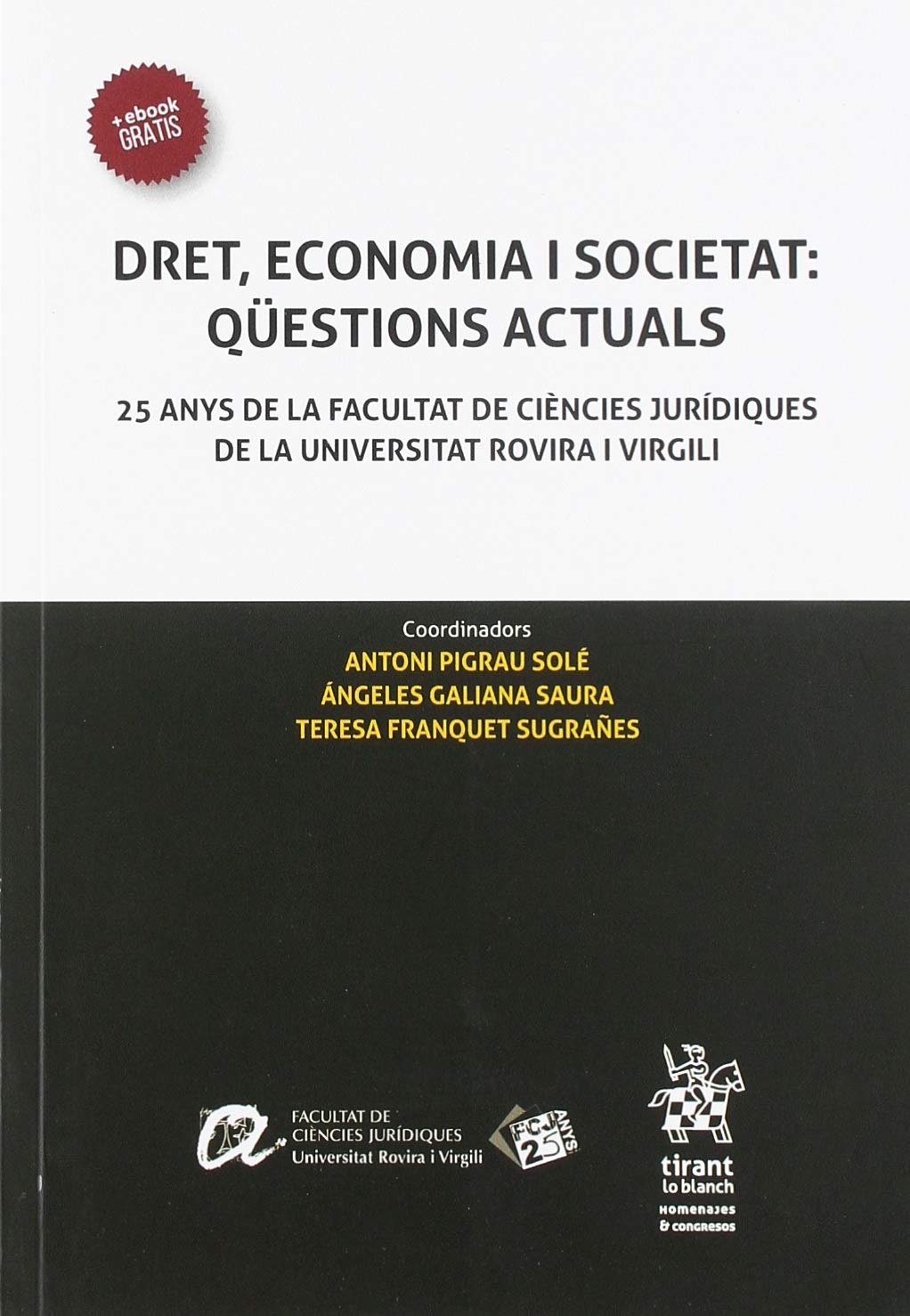 Dret, economia i societat: qüestions actuals