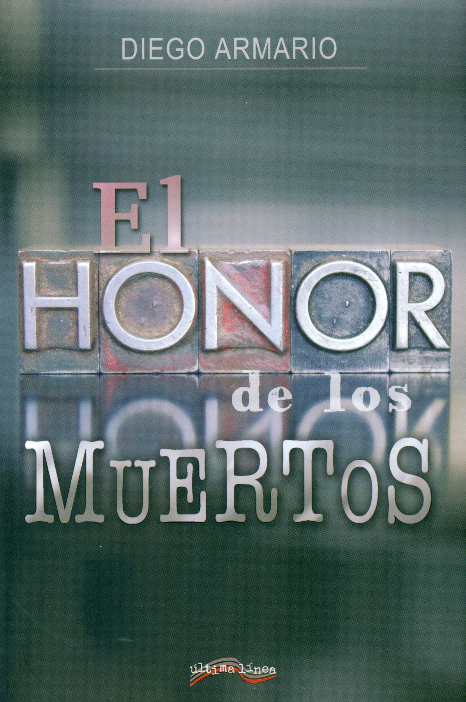 El honor de los muertos (Última Línea de Narrativa)